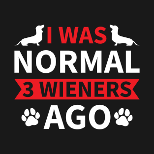 Dachshund Love: From Normal to Wiener Obsession T-Shirt