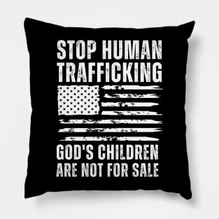 Stop Human Trafficking, God's Children Are Not For Sale US American Flag Pillow