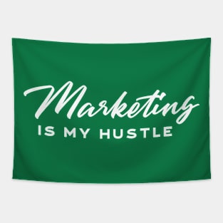 Marketing is my Hustle Tapestry