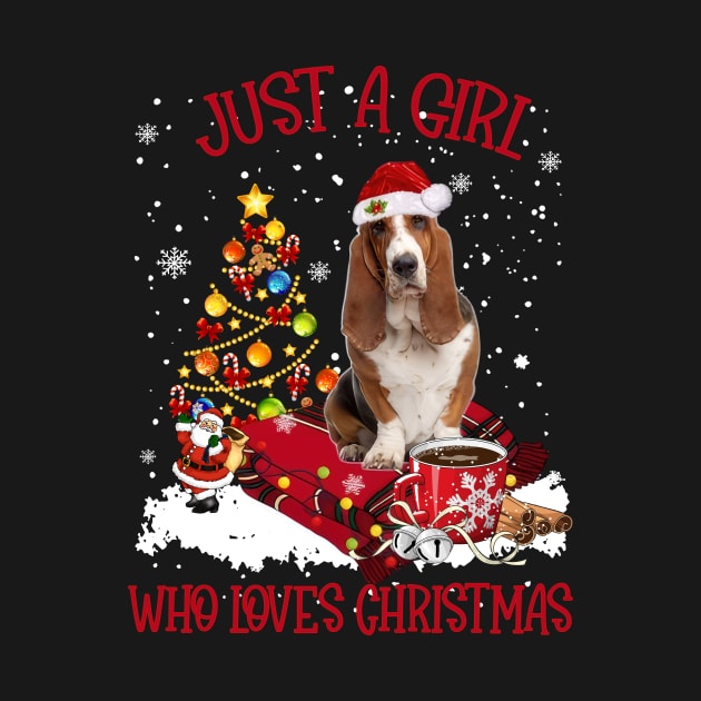 Basset Hound Just A Girl Who Loves Christmas by Los Draws