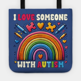 I Love Someone With Autism Awareness Funny SPED Teacher Tote