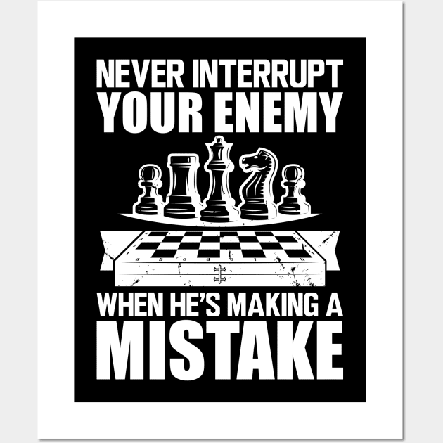 Chess Quote Never Interrupt Your Enemy' Sticker