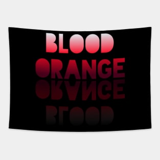 Blood Orange - Healthy Lifestyle - Foodie Food Lover - Graphic Typography Tapestry