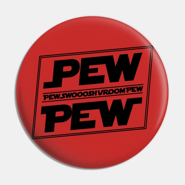 Pew Pew Laser Sciene Fiction Space Gift Pin by MrTeee