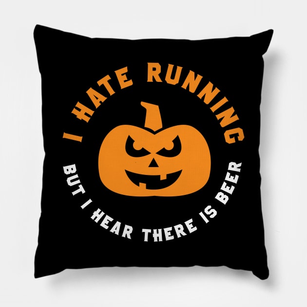 I Hate Running Halloween Pillow by PodDesignShop