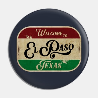 El Paso Vintage Sign Pin