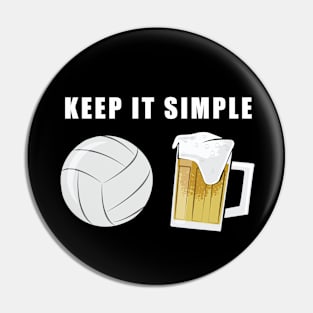 Keep It Simple - Beer and Volleyball Pin