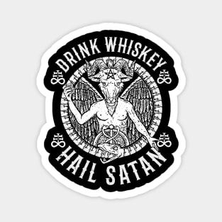 Drink Whiskey Hail Satan - Satanic Baphomet Gift Magnet