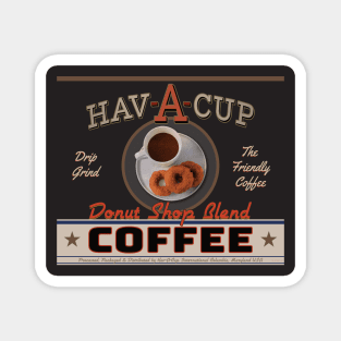 Hav-A-Cup Donut Shop Blend Coffee Magnet