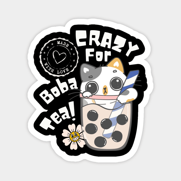 Cute Kitty Boba Tea Crazy Magnet by The Dream Team