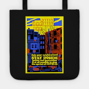 Help Your Neighborhood, Stay Inside Tote