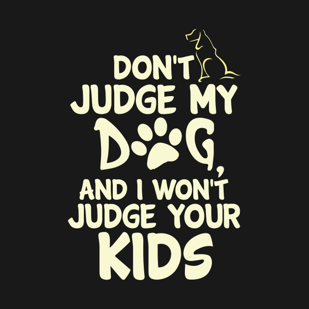 Don't Judge My Dog... by veerkun