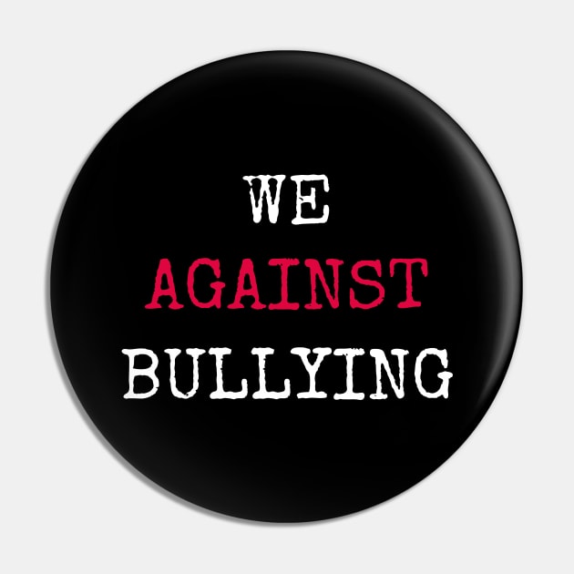 Bullying awareness Pin by boohenterprise