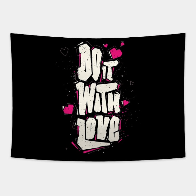 Do it with love Tapestry by Teefold