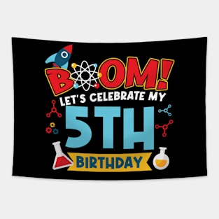 Boom Let's Celebrate My 5th Birthday Tapestry