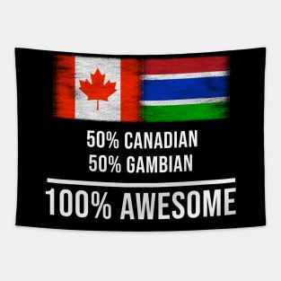 50% Canadian 50% Gambian 100% Awesome - Gift for Gambian Heritage From Gambia Tapestry