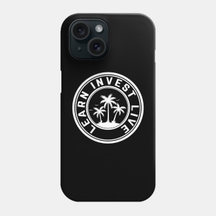 Learn Invest Live Phone Case