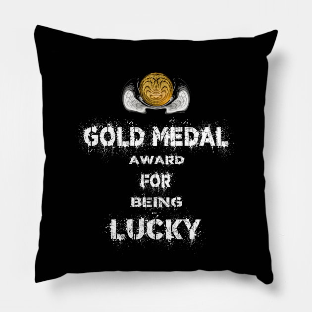 Gold Medal for being Lucky Award Winner Pillow by PlanetMonkey