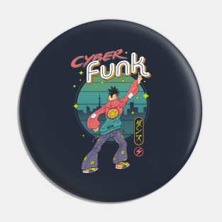 Cyber Funk! Pin