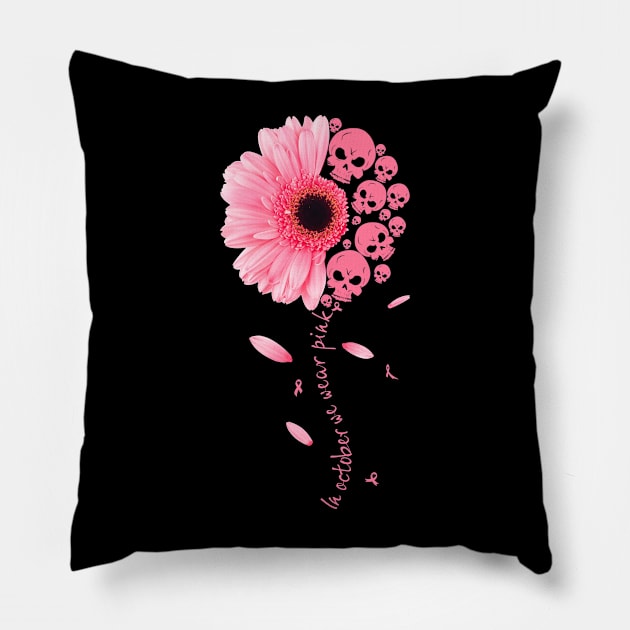 Daisy Skull In October We Wear Pink Breast Cancer Awareness Pillow by Magazine