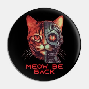 Retro 80s 90s Robot Cat Gifts Sci Fi Pun Funny Cat Pin