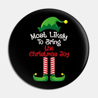 Most Likely To Bring The Christmas Joy Pin