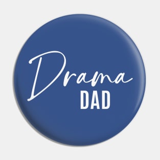 Drama Dad Pin