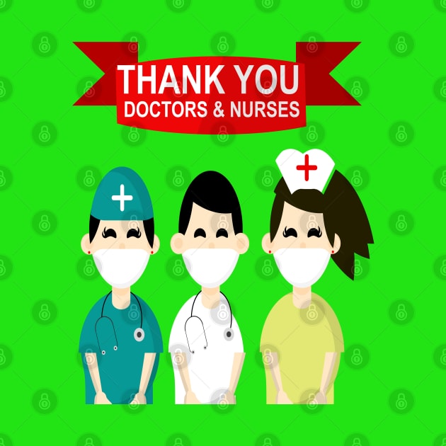 thank you doctors and nurses by STAR SHOP