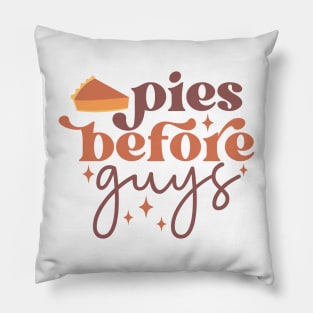 Pies Before Guys Pillow