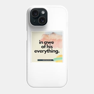 In awe Phone Case