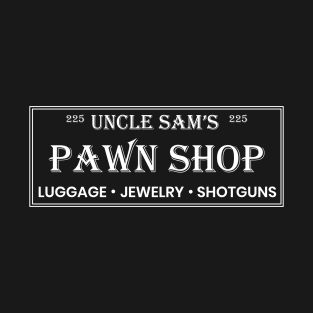 Uncle Sam's Pawn Shop T-Shirt