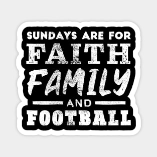 Faith, Family & Football Magnet