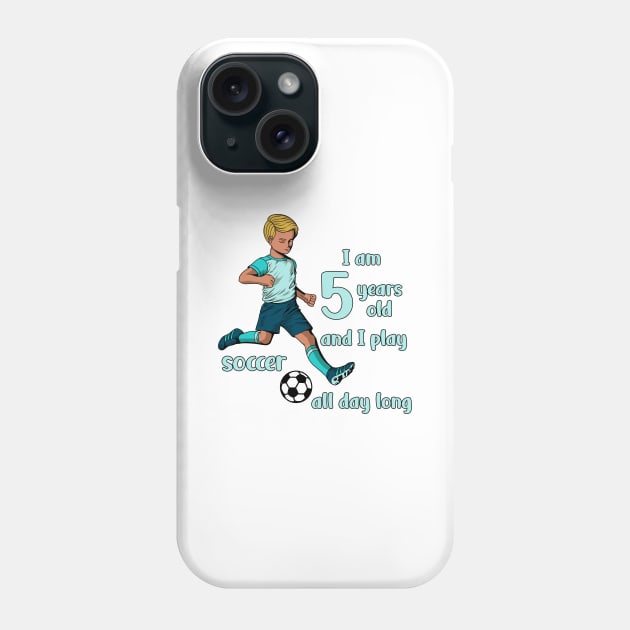 Boy kicks the ball - I am 5 years old Phone Case by Modern Medieval Design