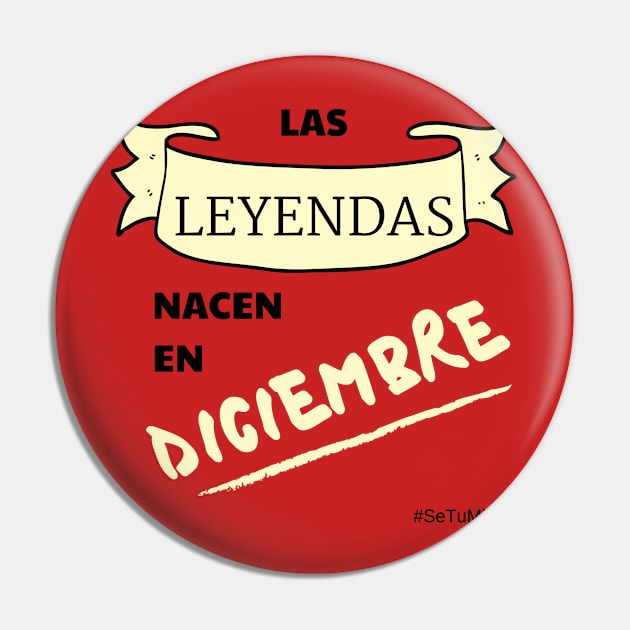 Leyendas Nacen en Diciembre! Se Tu Mismo Pin by setumismo