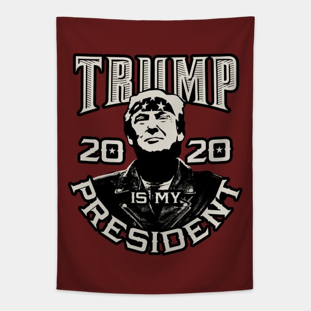 Trump 2020 Is My President Tapestry by Designkix