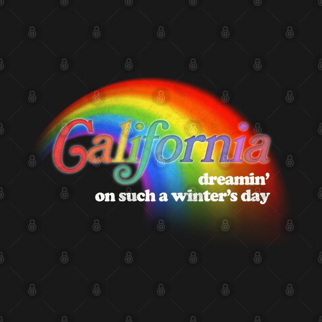 California Dreamin - Retro Style Aesthetic Rainbow Design by DankFutura