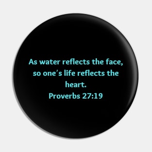 Bible Verse Proverbs 27:19 Pin