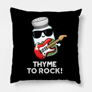 Thyme To Rock Cute Herb Pun Pillow