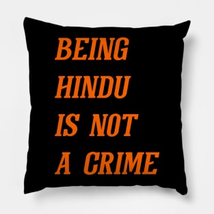 Being Hindu Is Not A Crime (Orange) Pillow