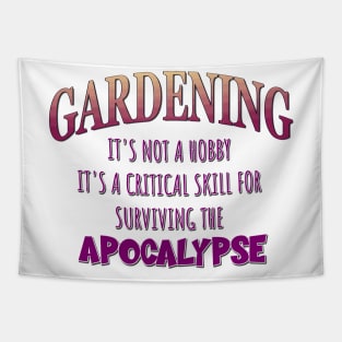 Gardening: It's Not a Hobby - It's a Critical Skill for Surviving the Apocalypse Tapestry