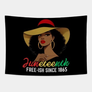 Juneteenth - FREE-ISH SINCE 1865-Celebrating  Freedom Day 1865 woman Tapestry