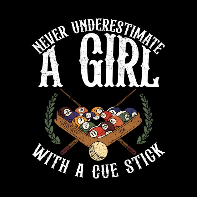 Never Underestimate A Girl With A Cue Stick by creativity-w