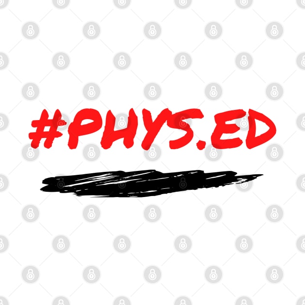 #Physed Collection by The PE Spot Shop