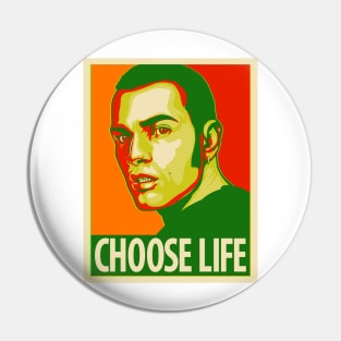 CHOOSE LIFE Pin