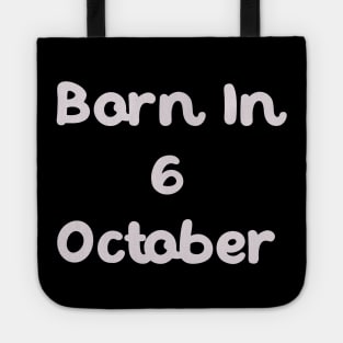 Born In 6 October Tote