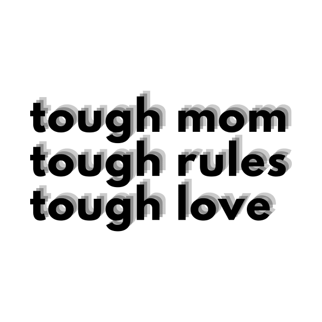 Tough Mom by Wirrr4U