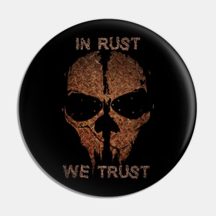 In Rust We Trust Pin