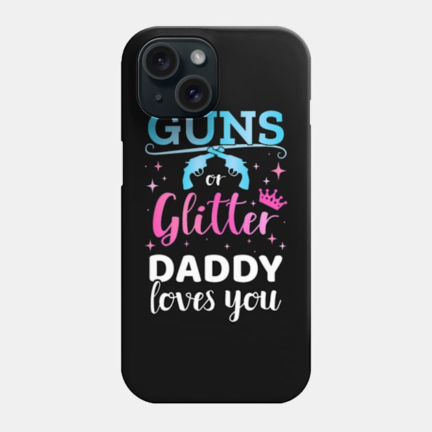 Gender reveal guns or glitter daddy matching baby party Phone Case by Eduardo