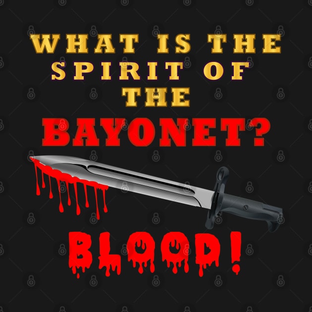 What is the spirit of the bayonet - BLOOD X 300 by twix123844