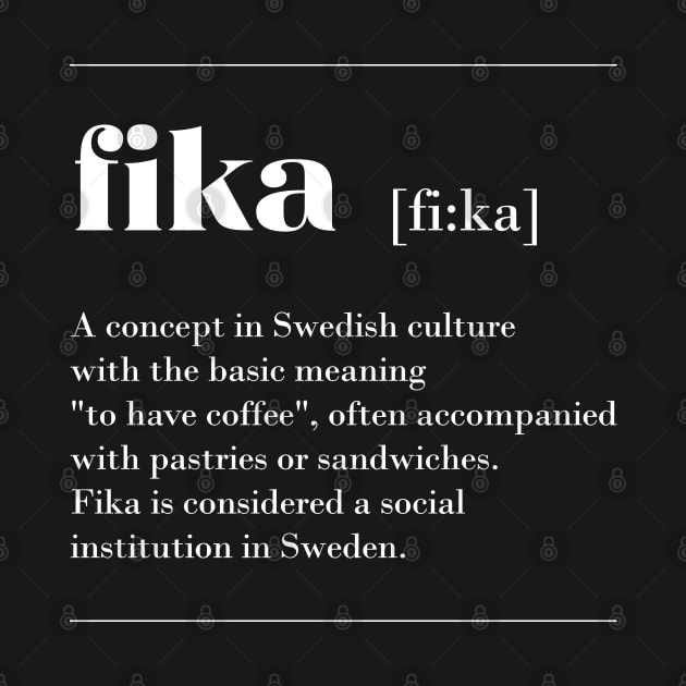 Fika definition print swedish coffee break by 66LatitudeNorth